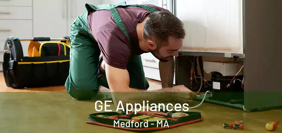  GE Appliances Medford - MA