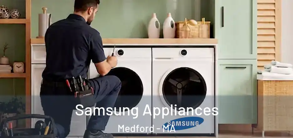 Samsung Appliances Medford - MA